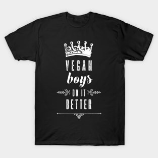 Vegan Boys Do It Better Gift T-Shirt